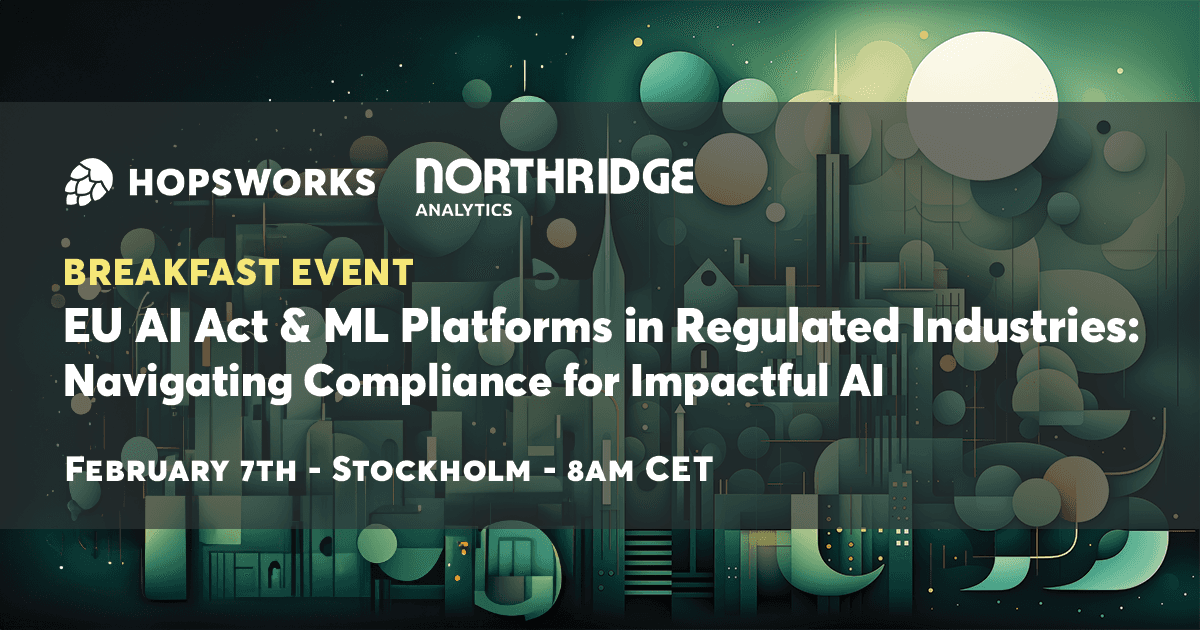EU AI Act & ML Platforms in Regulated Industries: Navigating Compliance for Impactful AI